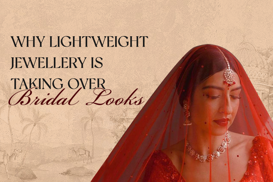 Modern Indian bride wearing lightweight bridal jewellery